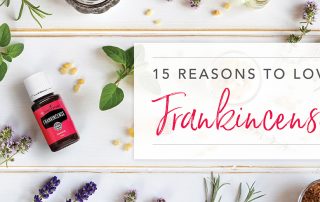 15 reasons to love frankincense essential oil