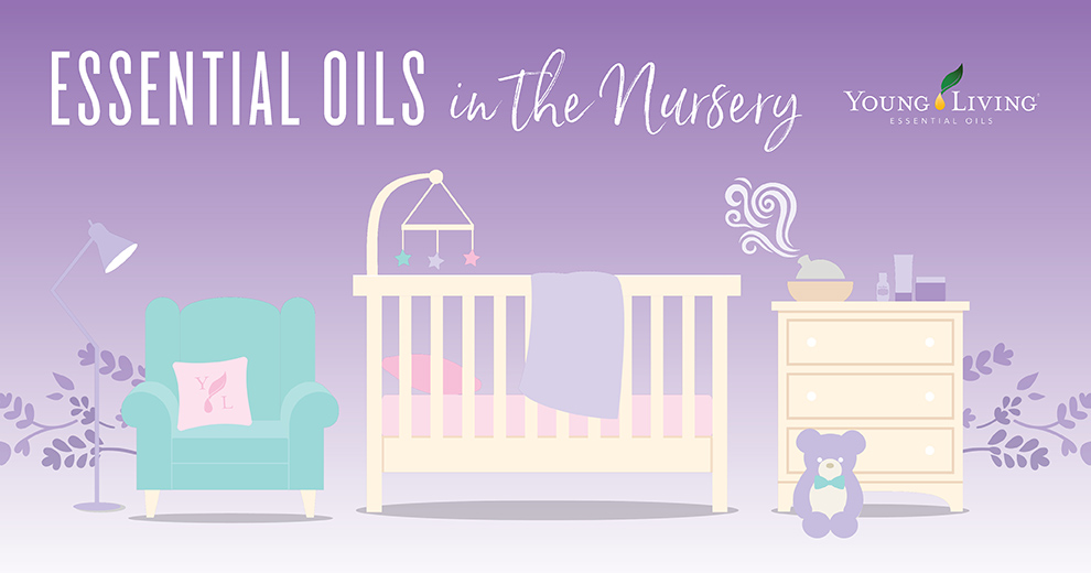 Essential Oils in the Nursery