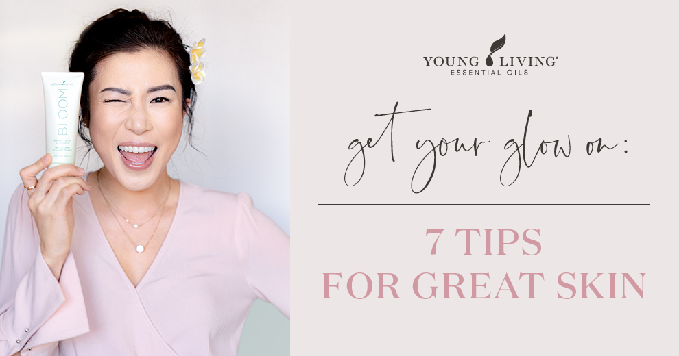 7 Tips to Great Looking Skin