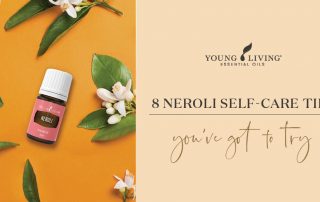 8 Neroli self-care tips you’ve got to try Banner