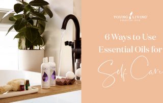 6 Ways to Use Essential Oils for Self Care Header