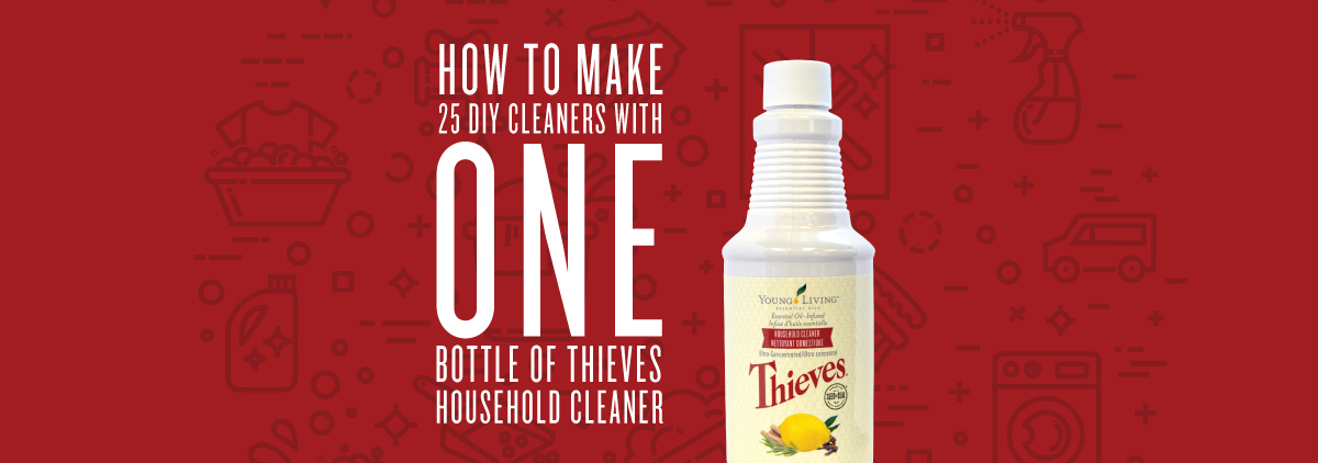 How To Make 25 Diy Cleaners With One Bottle Of Thieves Household