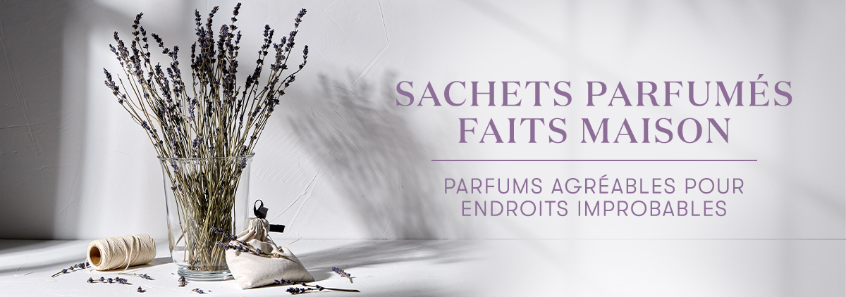 Sachets parfumés faits maison : parfums agréables pour endroits