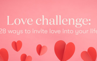 28 ways to invite love into your live - Young Living Canada Blog
