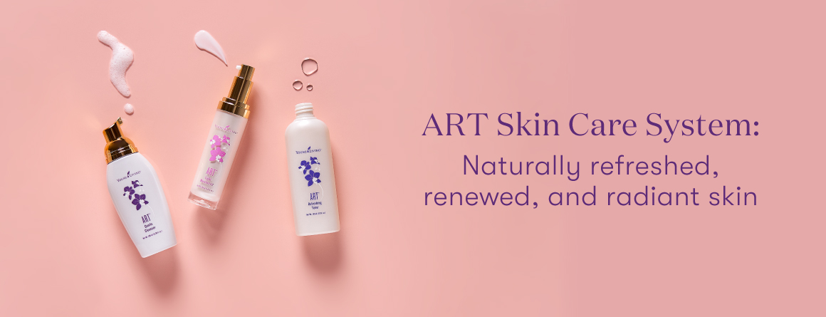 Get The Most From Your Skincare Routine w/ ART® | Young Living Canada Blog