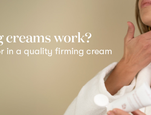 Do firming creams work? What to look for in a quality firming cream