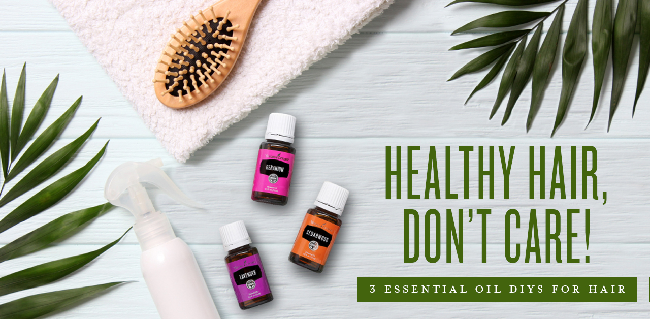 Healthy hair, don't care! 3 essential oil DIYs for hair - Young Living Blog