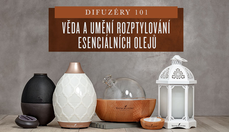 • Difuzéry 101 Věda a umění rozptylování esenciálních olejů