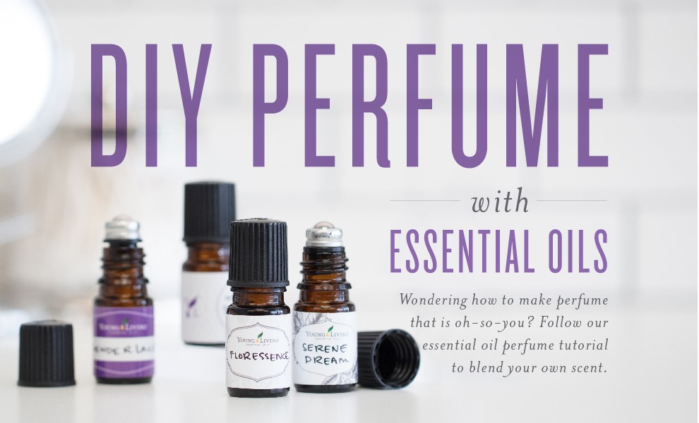 DIY Perfume with Essential Oils