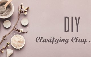 DIY Clarifying Clay Mask