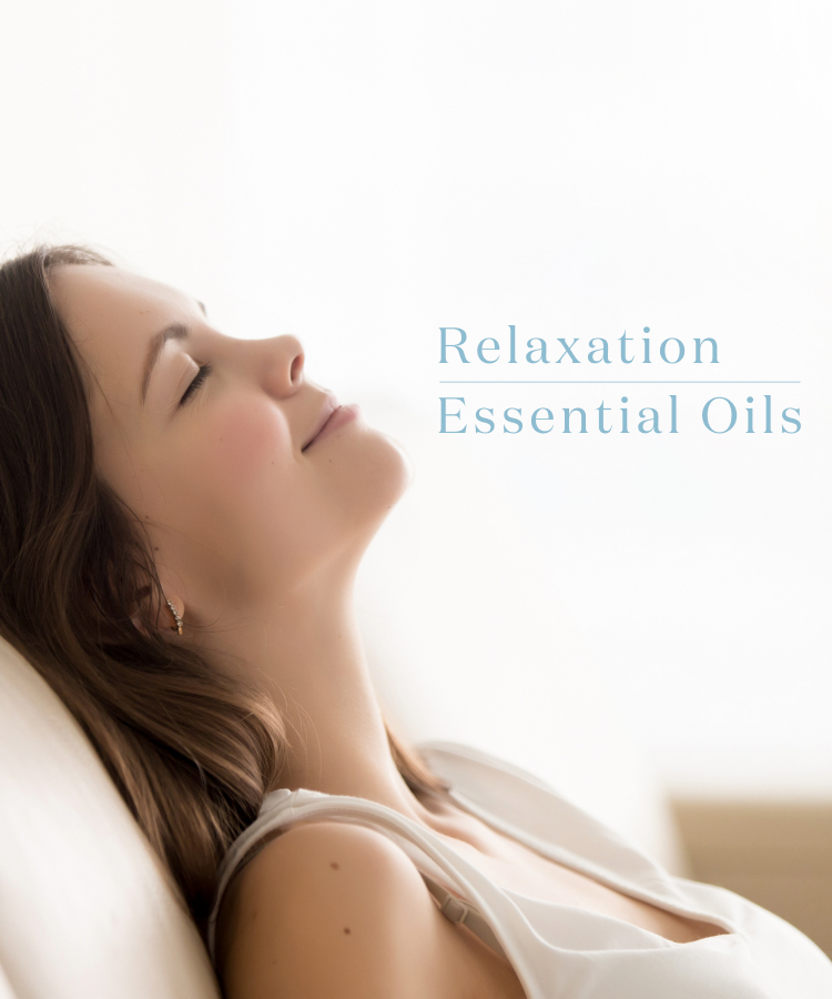 Relaxation Essential Oils リラックスしたいときにおすすめのエッセンシャルオイル