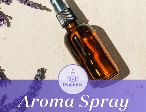 はじめてでも安心。暮らしに香りを広げるアロマスプレー｜アロマDIYレシピ