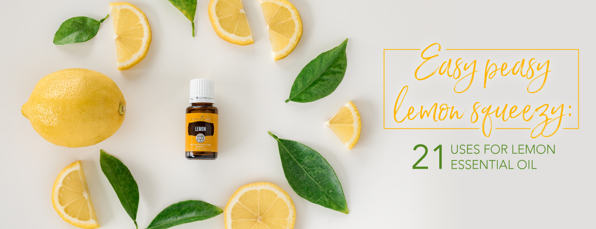 Easy peasy lemon squeezy: 21 uses for Lemon essential oil