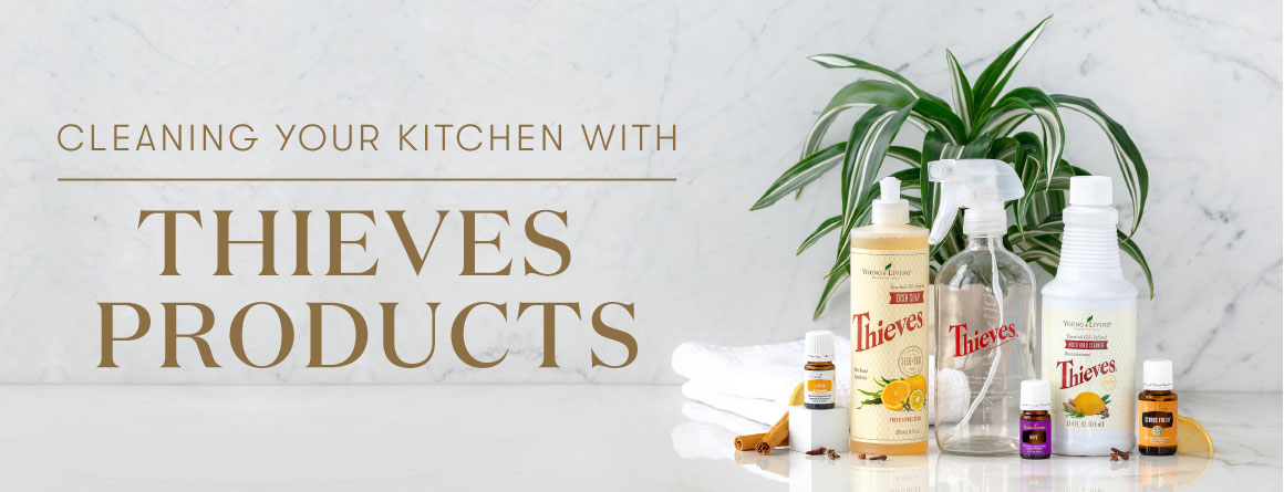 Cleaning your kitchen with Thieves Products