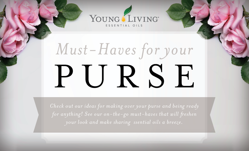 Young Living Purse Makeover - Lip Balms (Grapefruit, Lavender, Cinnamint), L'Briante, Thieves Waterless Hand Purifier, Thieves Hard Lozenges, Rose Ointment, Essential Oil Sample Packets, Stress Away Roll-on