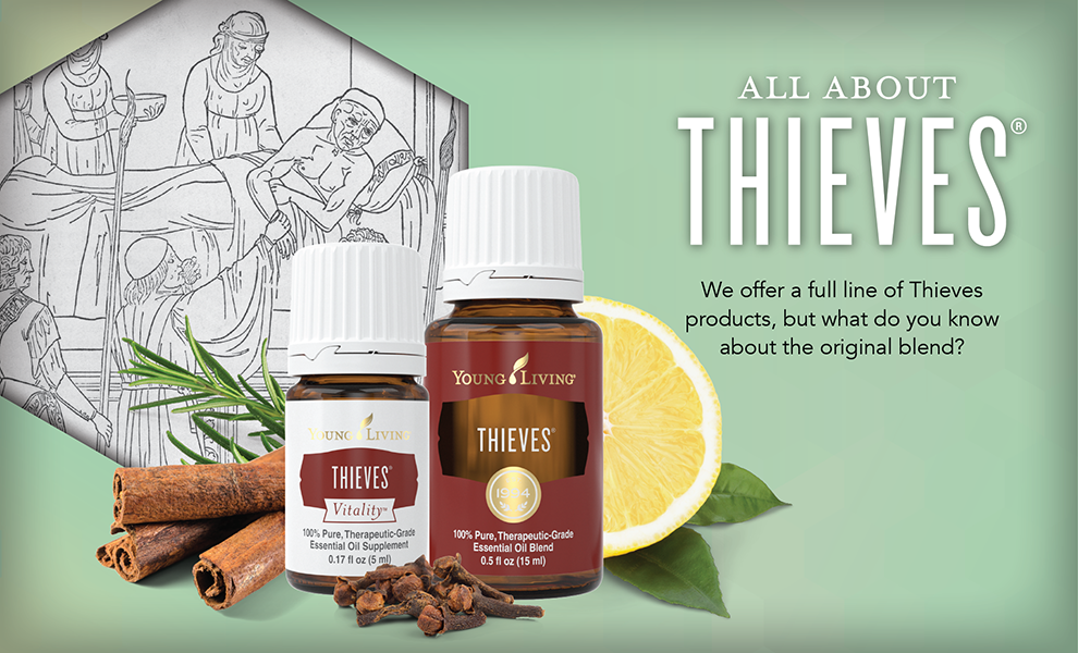 All About Thieves Essential Oil Young Living Blog