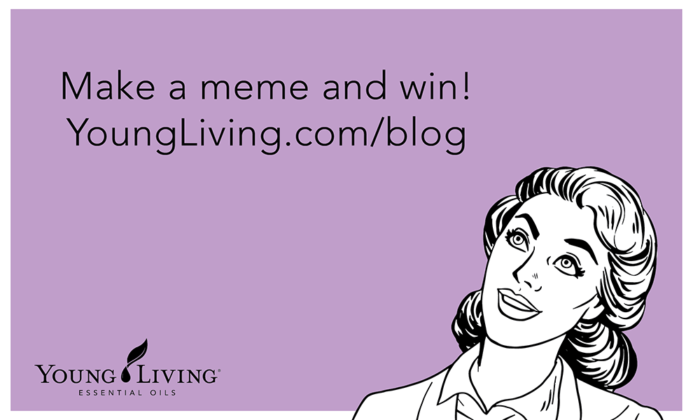 Young Living Meme Competition