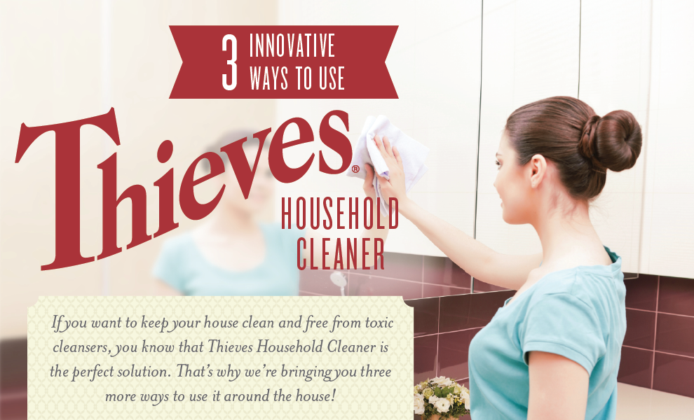 Three Ways to use Thieves Cleaner