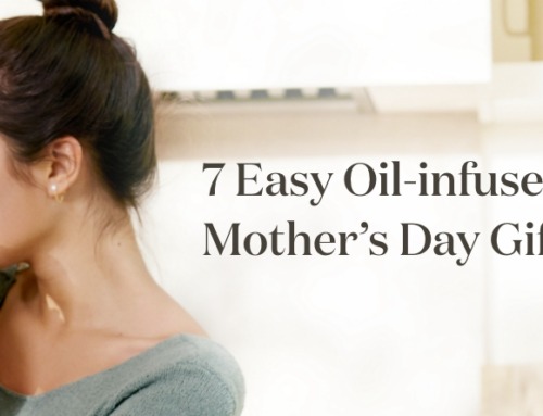 7 easy oil-infused Mother’s Day gift ideas