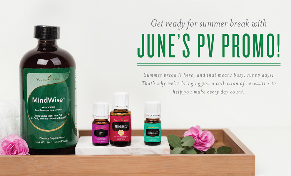 Get ready for summer with June's PV promo! | Young Living Blog
