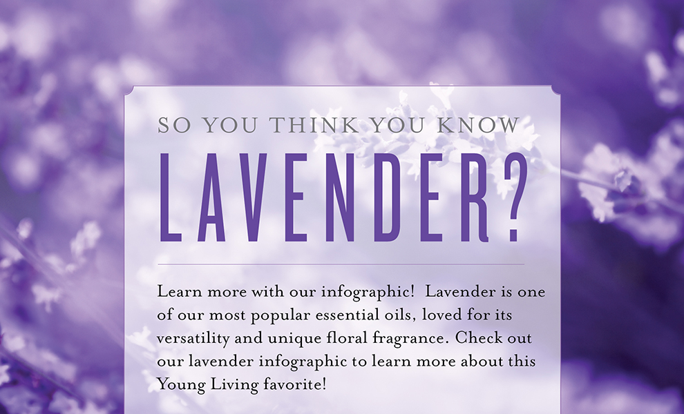 How to use Lavender Essential oil Young Living Blog