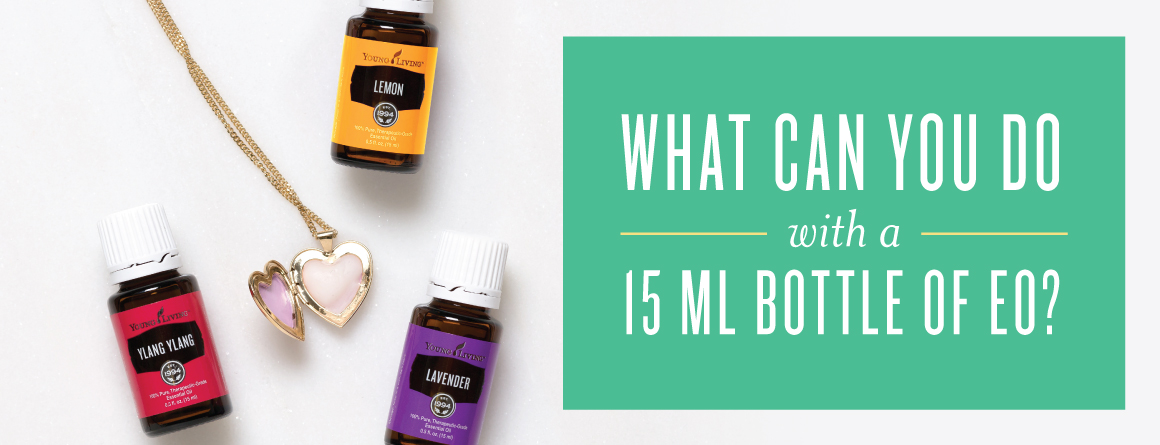 How to use essential oils: 21 ways to use a 15 ml bottle | Young Living Blog