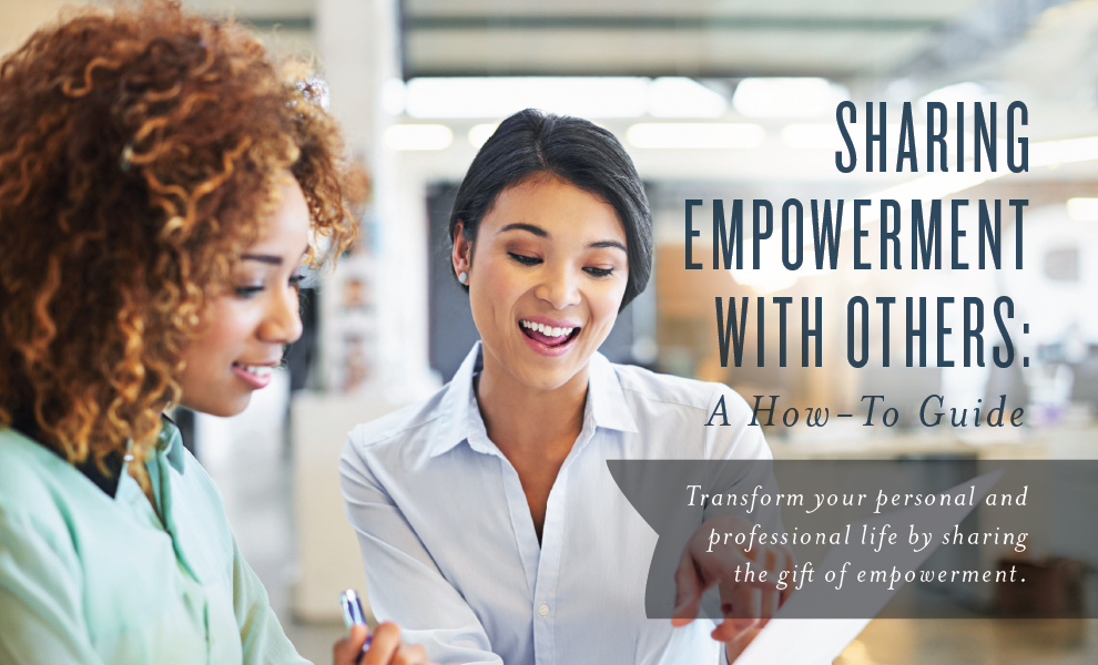 Sharing Empowerment with Others