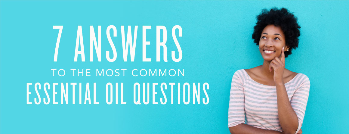 7 Answers to the most common essential oil questions