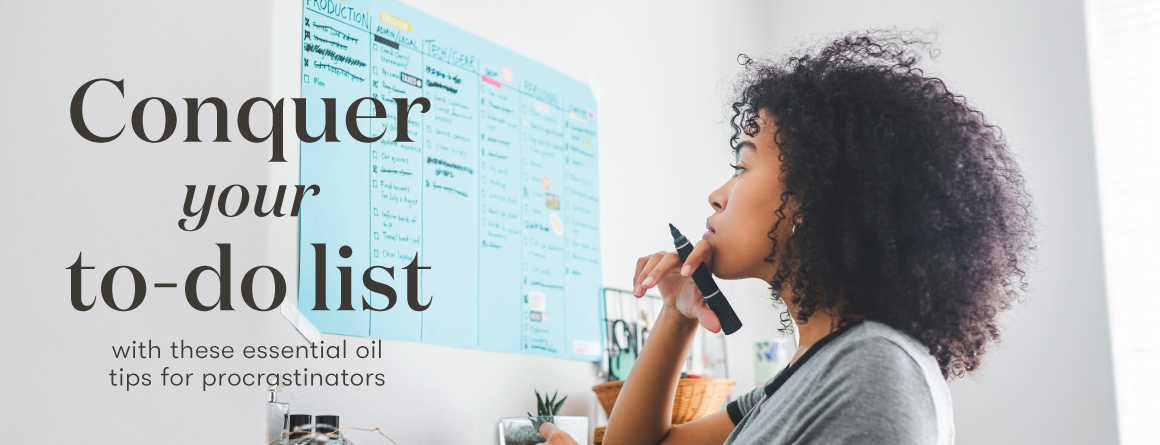 Conquer Your to do List with These Essential Oil Tips for Procrastinators - Young Living Essential oils