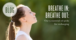 Breathe in;-breathe out: Our 5 essential oil picks for recharging
