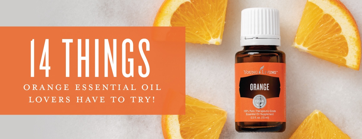 14 things Orange essential oil lovers have to try!