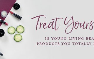 Treat yourself: 18 Young Living beauty products you totally deserve