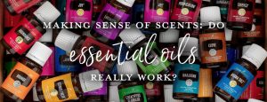 Making sense of scents: Do essential oils really work?