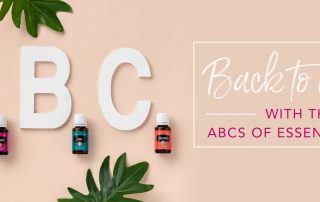 Back to basics with the ABCs of essential oils!