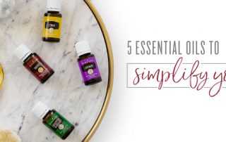 5 essential oils to simplify your life