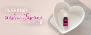 7 reasons to have a crush on Jasmine essential oil