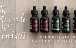 The ultimate guide to CBD products (plus why you need each one in your squad)