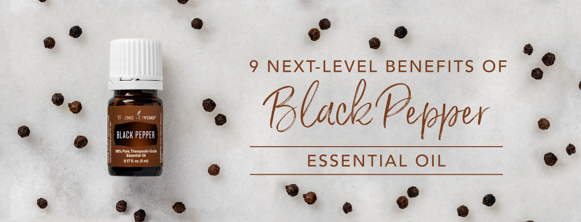 9 next-level benefits of Black Pepper essential oil