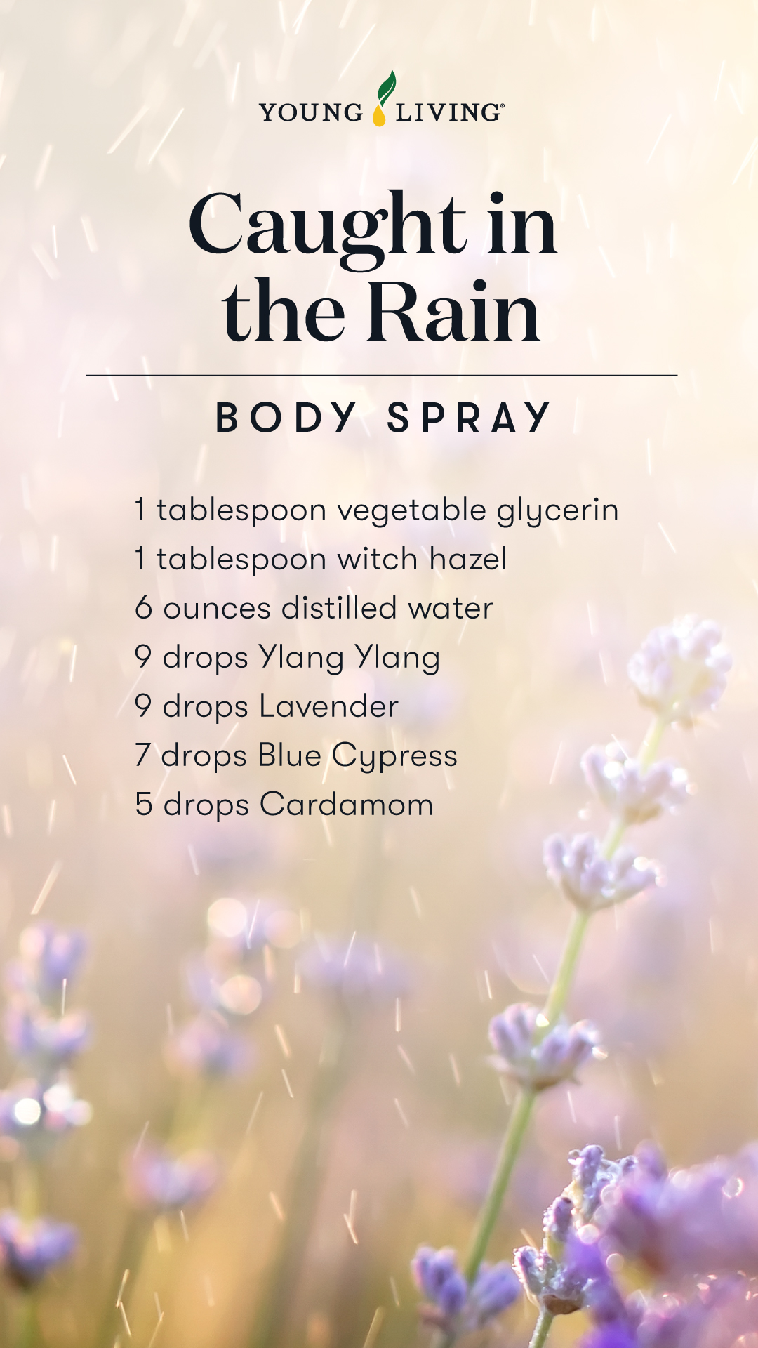 Caught in the Rain body spray recipe - Young Living Lavender Life Blog 