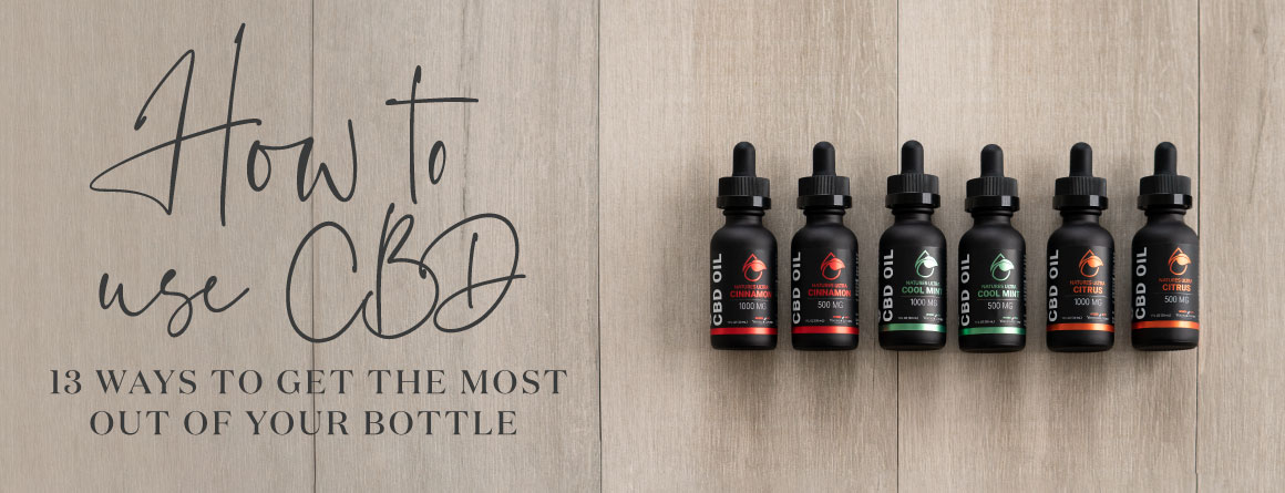 Cannabidiol 101: A Definitive Guide to CBD blog How to use CBD 13 ways to get the most out of your bottle Header US
