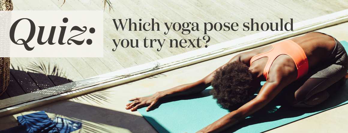 Quiz: Which yoga pose should you try next? - Young Living Lavender Life Blog