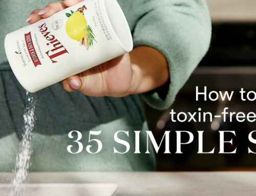 How to switch to a toxin-free household: 35 simple swaps