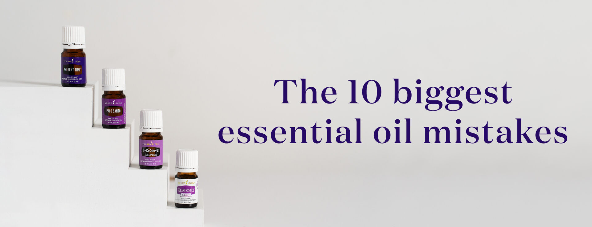 Biggest Essential Oil Mistakes