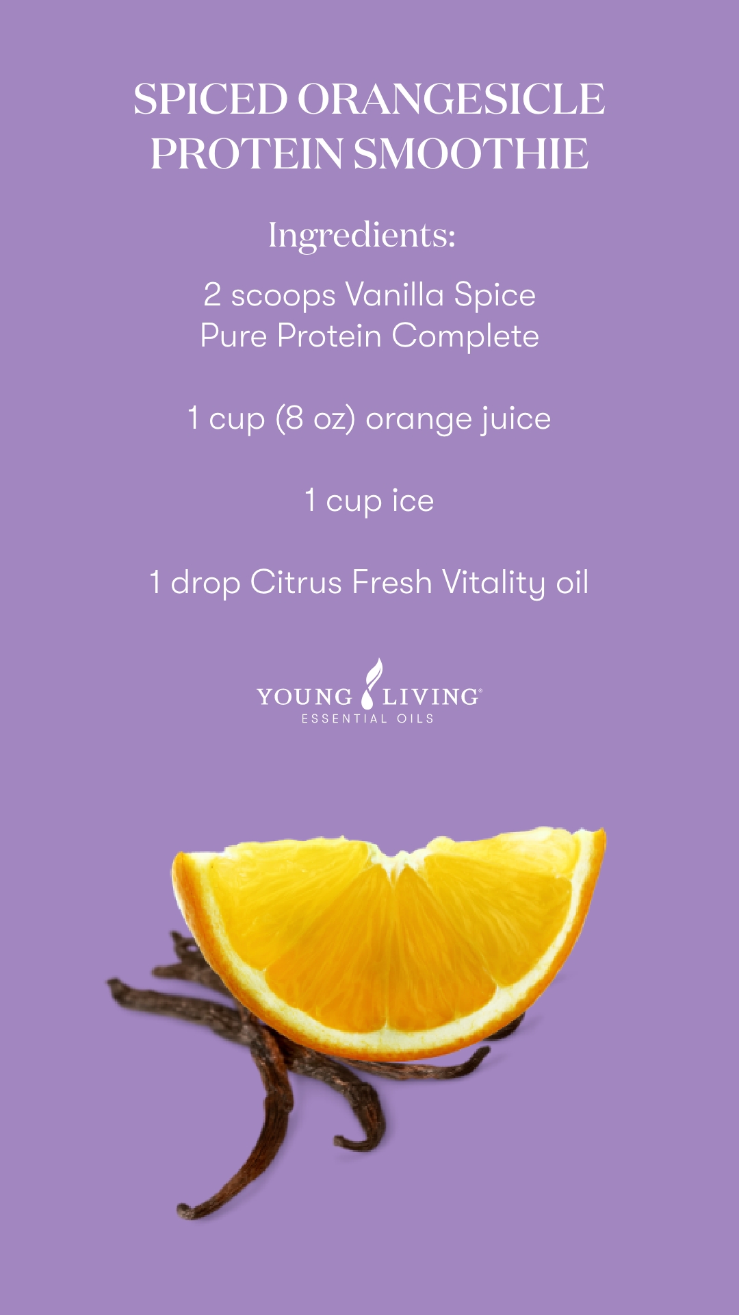 Spiced Orangsicle protein shake recipe - Young Living Lavender Life Blog 