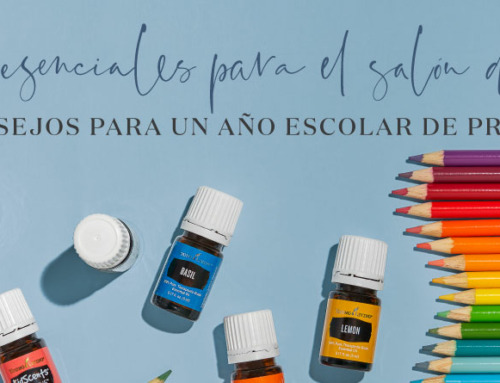 Aceites esenciales para el salón de clases: 5 consejos para un año escolar de primera