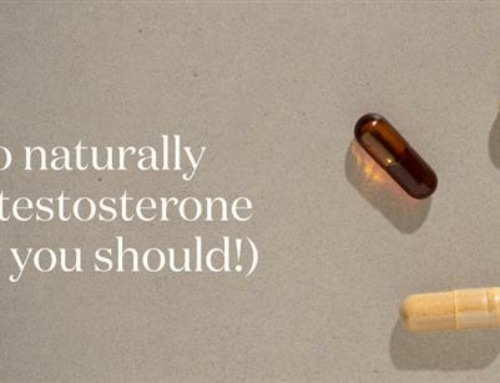 How to naturally support testosterone (and why you should!)