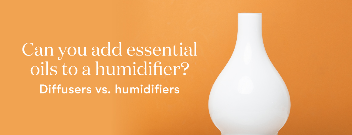 Can You Use Essential Oils in a Humidifier? | Young Living Blog