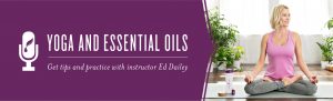 Young Living Podcast Yoga and Essential Oils